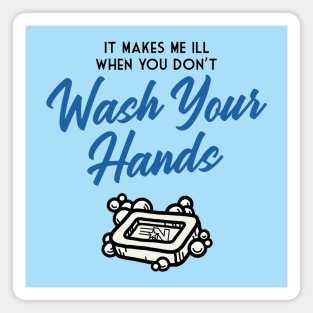 PSA: Wash Your Hands! Magnet